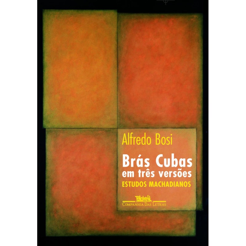 Brás cubas em três versões