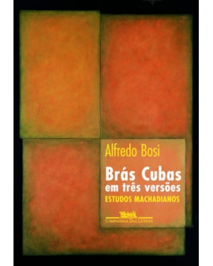 Brás cubas em três versões