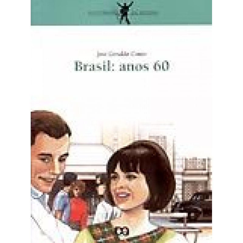 BRASIL: ANOS 60 - COL.O COTIDIANO DA HISTORIA - 15