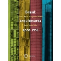 BRASIL: ARQUITETURAS APOS 1950