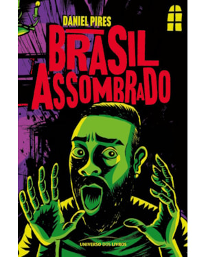 BRASIL ASSOMBRADO: DANIEL PIRES, CRIADOR DO LENDACAST, CONDUZ UMA JORNADA PELAS HISTÓRIAS MAIS ASSUSTADORAS DO BRASIL