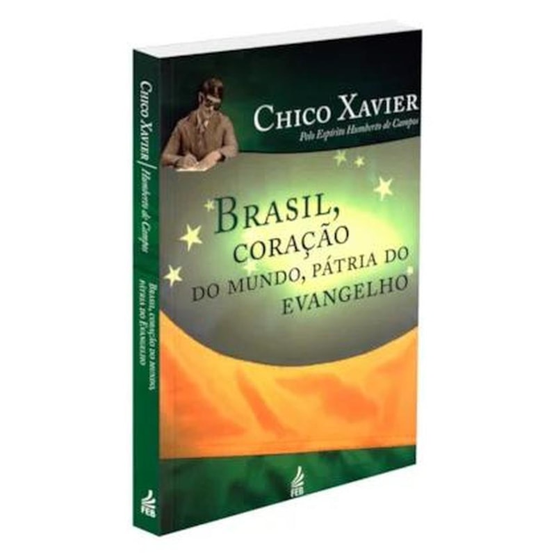 Brasil, coração do mundo, pátria do Evangelho