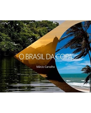 BRASIL DA COPA, O - 1ª
