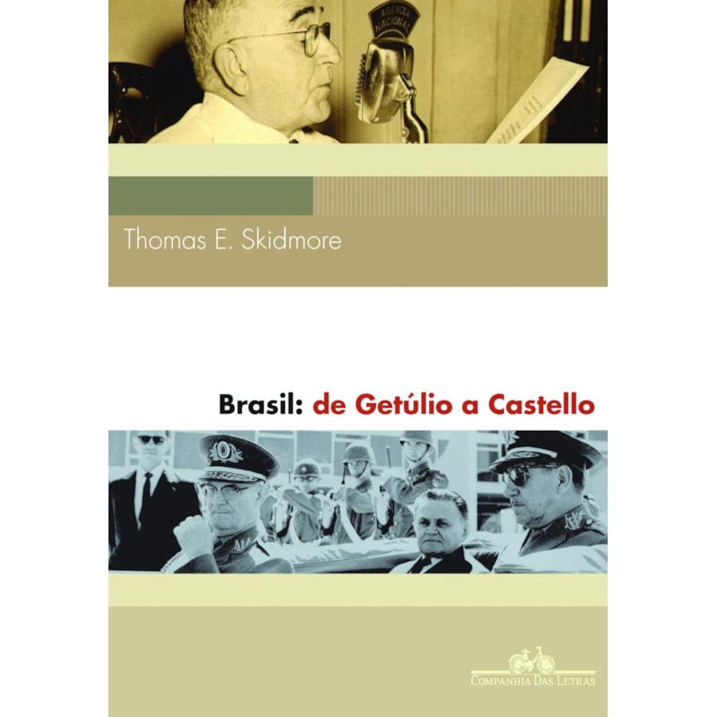 BRASIL: DE GETÚLIO A CASTELLO (1930-64)