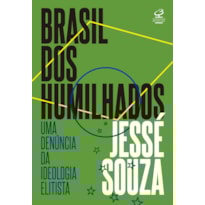 BRASIL DOS HUMILHADOS