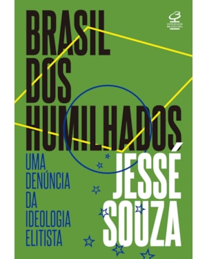 BRASIL DOS HUMILHADOS