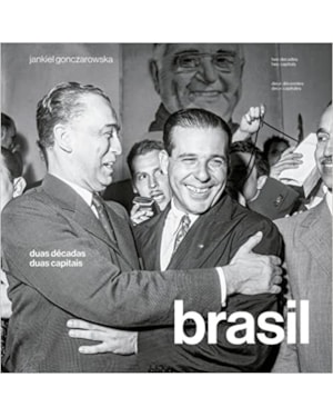 BRASIL: DUAS DECADAS, DUAS CAPITAIS ( VERSAO NACIONAL )