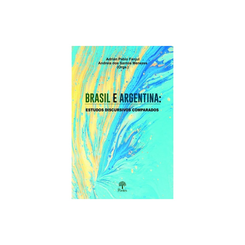 BRASIL E ARGENTINA: ESTUDOS DISCURSIVOS COMPARADOS