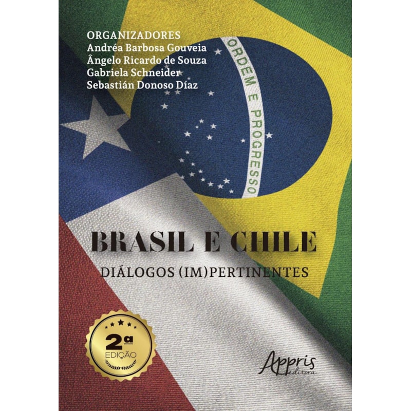BRASIL E CHILE: DIÁLOGOS (IM)PERTINENTES