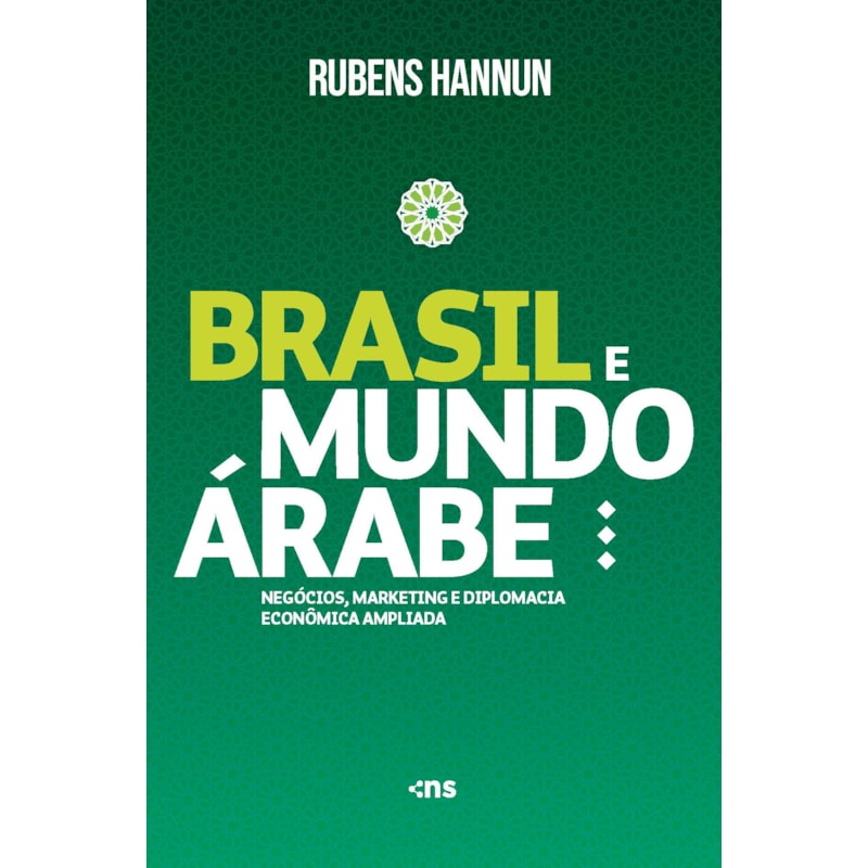 BRASIL E MUNDO ÁRABE: NEGÓCIOS, MARKETING E DIPLOMACIA ECONÔMICA AMPLIADA: MIOLO COLORIDO