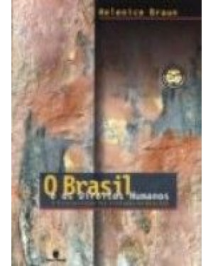 BRASIL E OS DIREITOS HUMANOS, O: A INCORPORACAO DOS TRATADOS EM QUESTAO - 1