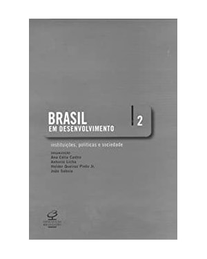 BRASIL EM DESENVOLVIMENTO VOL.2 - INSTITUICOES,POLI...