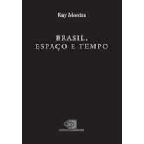 BRASIL, ESPAÇO E TEMPO