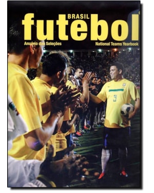 BRASIL FUTEBOL: ANUARIO DAS SELECOES - 1