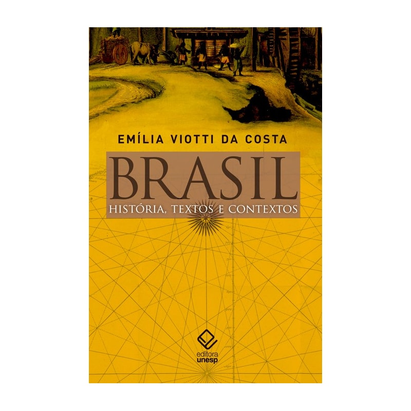 BRASIL: HISTÓRIA, TEXTOS E CONTEXTOS
