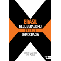 Brasil - Neoliberalismo versus democracia