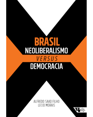 Brasil - Neoliberalismo versus democracia