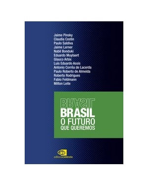 BRASIL: O FUTURO QUE QUEREMOS
