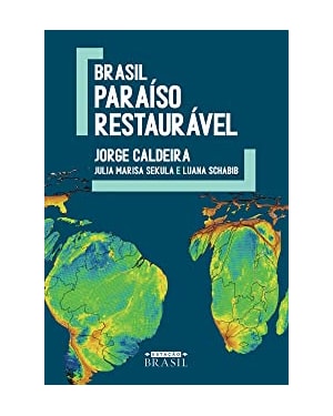 BRASIL: PARAÍSO RESTAURÁVEL