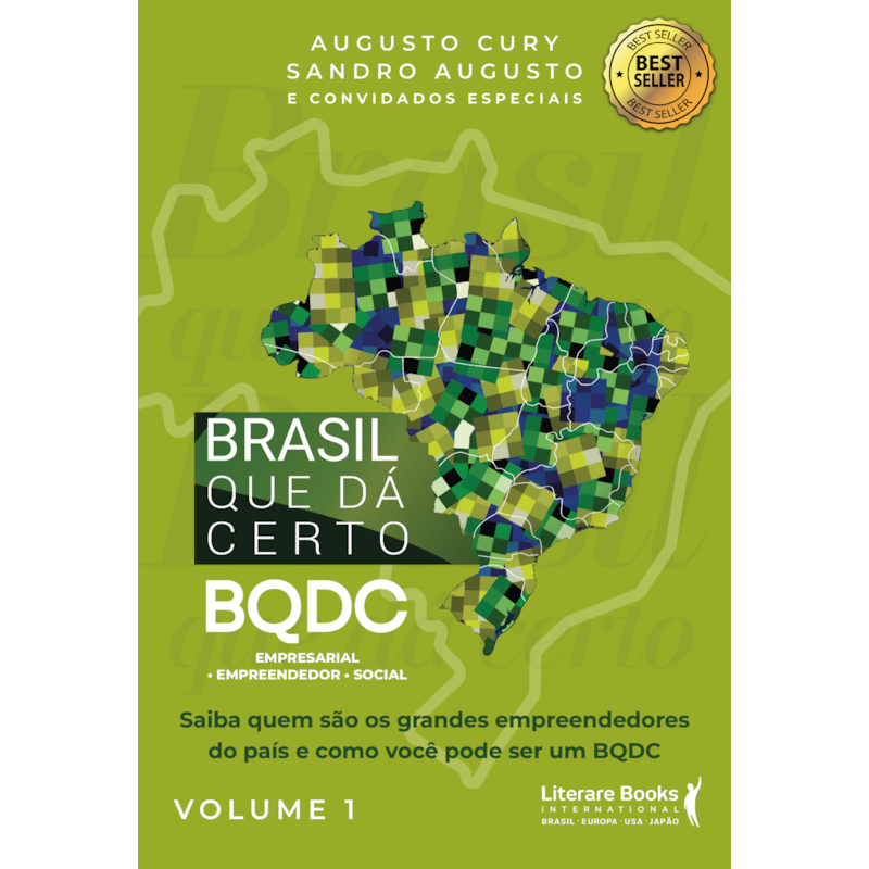 Brasil que dá certo: BQDC empresarial, empreendedor, social