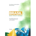 BRASIL, QUE PAÍS É ESTE?: UMA REFLEXÃO SOBRE CO...
