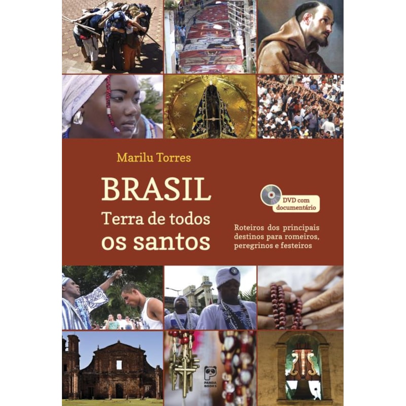 BRASIL: TERRA DE TODOS OS SANTOS