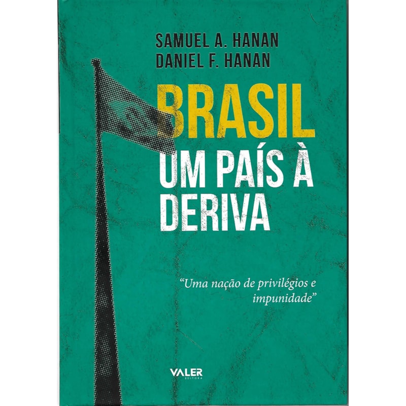 BRASIL: UM PAÍS À DERIVA