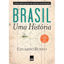 BRASIL: UMA HISTÓRIA - VERSÃO COMPACTA - EDIÇÃO SLIM