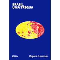 BRASIL, UMA TRÉGUA