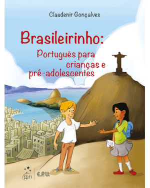 BRASILEIRINHO - PORTUGUÊS PARA CRIANÇAS E PRÉ-ADOLESCENTES
