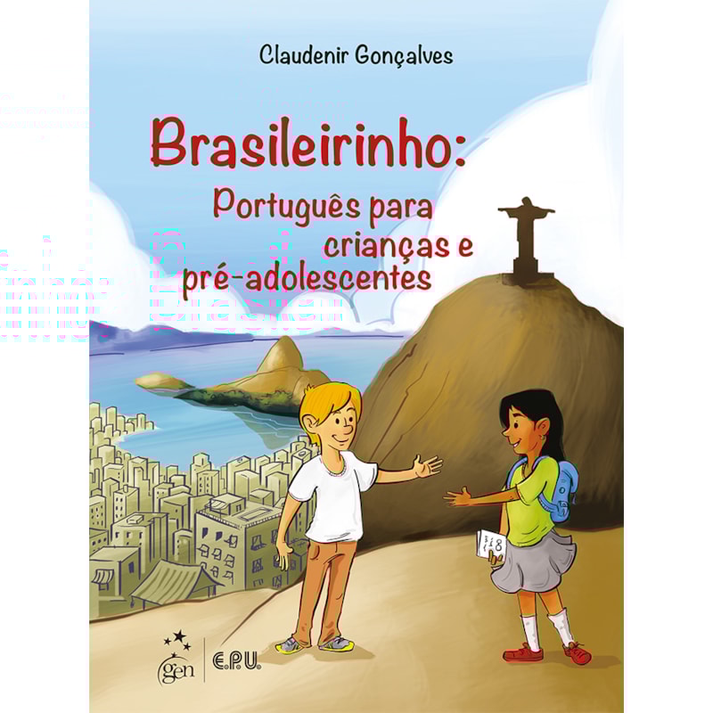 BRASILEIRINHO - PORTUGUÊS PARA CRIANÇAS E PRÉ-ADOLESCENTES