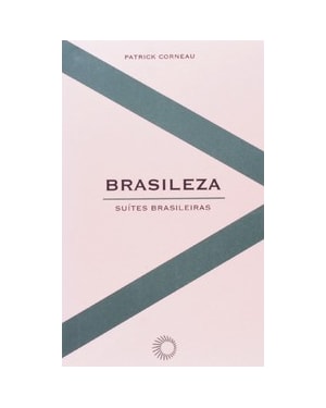 BRASILEZA: SUÍTES BRASILEIRAS