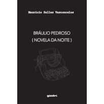 Bráulio Pedroso (Novela da Noite)