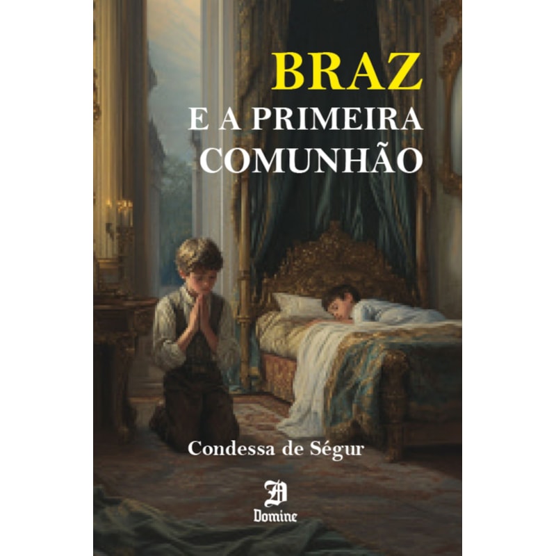 BRAZ E A PRIMEIRA COMUNHÃO