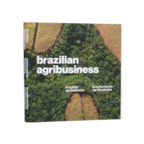 BRAZILIAN AGRIBUSINESS/ AGRONEGOCIO BRASILEIRO / BILINGUE