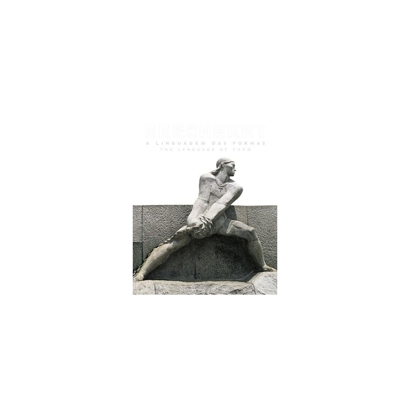 BRECHERET A LINGUAGEM DAS FORMAS/BRECHERET THE LANGUAGE OF FORM - 1