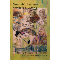 Brecht/ Cinema/ América Latina