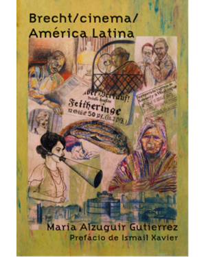 Brecht/ Cinema/ América Latina