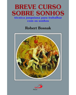 Breve curso sobre sonhos: técnica junguiana para trabalhar com os sonhos