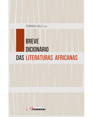 BREVE DICIONÁRIO DAS LITERATURAS AFRICANAS