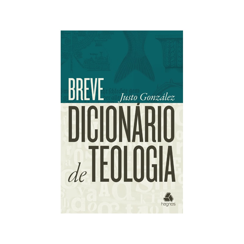 BREVE DICIONÁRIO DE TEOLOGIA
