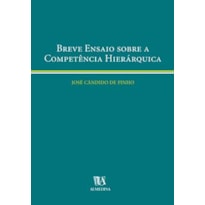 Breve ensaio sobre a competência hierárquica