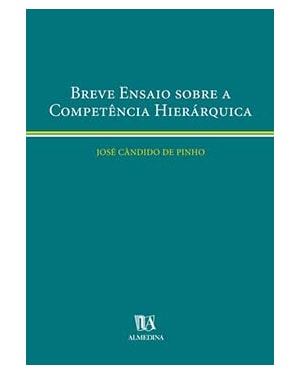 Breve ensaio sobre a competência hierárquica