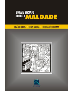 Breve ensaio sobre a maldade