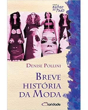 BREVE HISTORIA DA MODA - 2