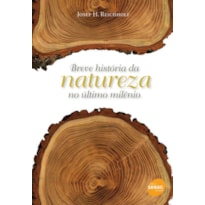BREVE HISTORIA DA NATUREZA NO ULTIMO MILENIO - 1