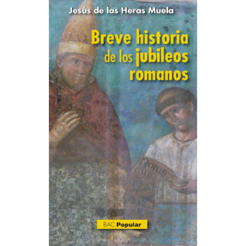 Breve historia de los jubileos romanos