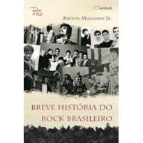 BREVE HISTORIA DO ROCK BRASILEIRO