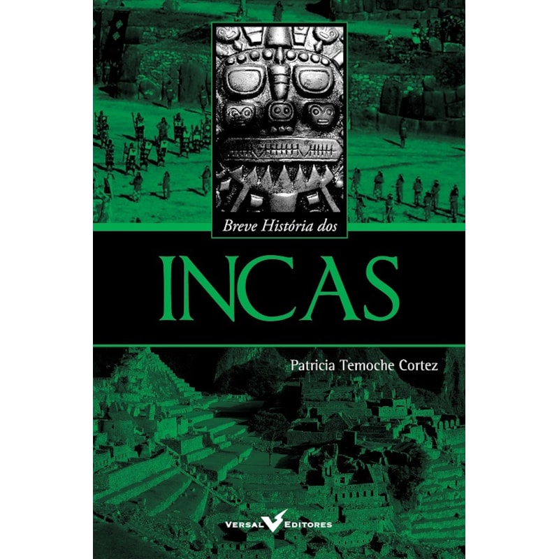 BREVE HISTÓRIA DOS INCAS