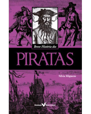 BREVE HISTÓRIA DOS PIRATAS